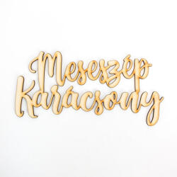  Natúr fa - Meseszép karácsony felirat 20cm - csinaldmagadshop