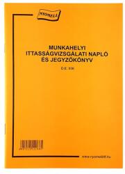  Nyomtatvány munkahelyi ittassági vizsgálati napló és jegyzőkönyv (22961) - vectraline