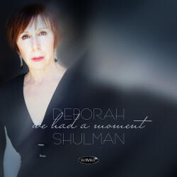 Shulman, Deborah We Had a Moment
