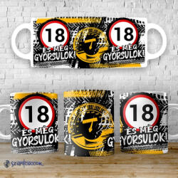 Time4Gift Még gyorsulok - Születésnapos bögre (több féle)