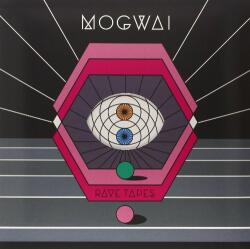 Mogwai Rave Tapes - facethemusic - 11 290 Ft