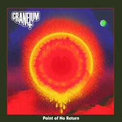 CRANEIUM Point of No Return - facethemusic - 9 590 Ft