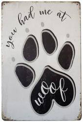 SilverHome Vintage Dekor Fémtábla, 'You Had Me at Woof' felirat, retro hangulatú kialakítás, 20x30cm