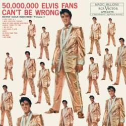 RCA LP Elvis Presley: 50, 000, 000 Elvis Fans Can't Be Wrong