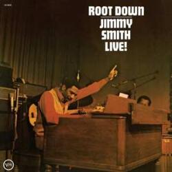 Verve Records LP Jimmy Smith: Root Down - Jimmy Smith Live!