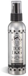 Top Dog TopDog Bright Shine pentru strălucire - 75 ml