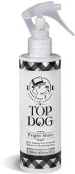 Top Dog TopDog Bright Shine pentru strălucire - 200 ml