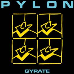 Pylon Gyrate (Multi-Colored Splatter Vinyl)