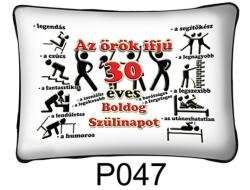 CQ Kft. |Neves Ajándék Párna 37x27cm Örök ifjú 30 30. Szülinapi ajándék ötletek (P047)