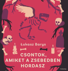  Csontok, amiket a zsebedben hordasz [eHangoskönyv]