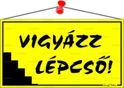  Információs tábla, 22, 5x12, 5 cm, Vigyázz lépcső! , sárga