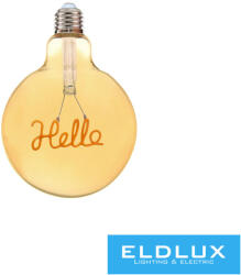 ELDLUX Filamentes design LED izzó - Hello G125 4w 320lm 2500k D125x175mm (3831482879)