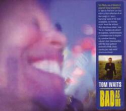 Anti- LP Tom Waits: Bad As Me