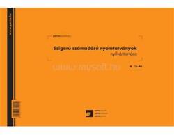  B. 15-46 A4 25 lapos fekvő "Szigorú számadású nyomtatványok nyilvántartása" nyomtatvány (EGYEB_BELFOLDI_B. 15-46) (EGYEB_BELFOLDI_B.15-46)