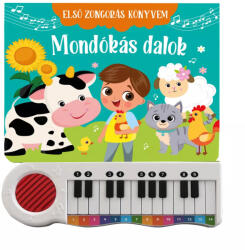 Szalay Könyvek Első zongorás könyvem - Mondókás dalok