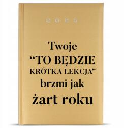 FunnyCase Naptár 2025 Arany Tanárnak Év végi Rövid Lecke (Kalendarz Dla Nauczyciela 2025)