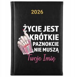 FunnyCase Naptár 2026 Az Élet Rövid Köröm Nem Kell Fekete Ajándék Wz (ŻYCIE JEST KRÓTKIE PAZNOKCIE NIE MUSZĄ)