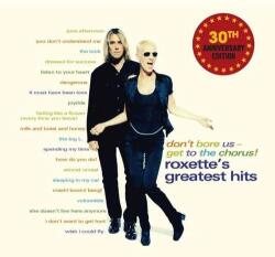 WARNER Roxette - Don't Bore Us, Get To The Chorus: Roxette's Greatest Hits (2lp, 30th Anniversary Edition) (5021732966650)