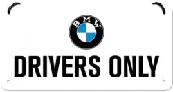 Nostalgic Art Germany Placă metalică cu Șnur 10 x 20 - BMW Drivers Only - Doar pentru Soferi de BMW (1715)