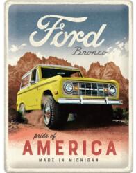 Nostalgic Art Germany Placă 30 x 40 - 23322 Ford Bronco - Pride Of America - Mandria Americii (2192)