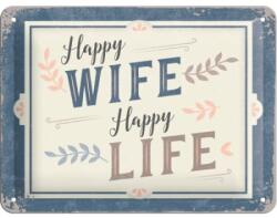Nostalgic Art Germany Placă metalică 15 x 20 - Happy Wife Happy Life - Nevasta Fericita Viata Fericita (1557)