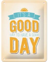 Nostalgic Art Germany Placă metalică 15 x 20 - It'S A Good Day (1063)
