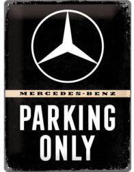 Nostalgic Art Germany Placă metalică 30 x 40 - Mercedes-Benz - Parking Only - Parcare Doar pentru Mercedes-Benz (1565)