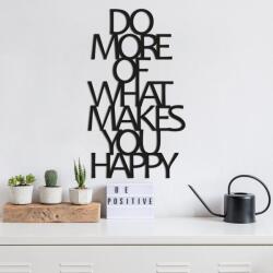 AG Fém fali dekoráció, Do More Of What Makes You Happy (891TNL1111)