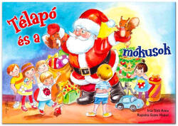 Napraforgó Könyvkiadó Tóth Anna: Télapó és a mókusok kifestő (9789634457015) - jatekbolt