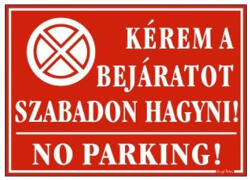 Gungl Dekor Piktogram Kérem a bejáratot szabadon hagyni piros (032 / 1P) - papir-bolt