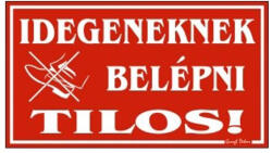 Gungl Dekor Piktogram Idegeneknek belépni tilos piros (000/ 190P)