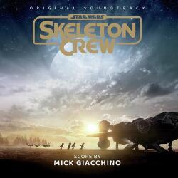 Giacchino, Mick Skeleton Crew - facethemusic - 7 790 Ft