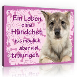 Consalnet Vászonkép, Kutya - Ein Leben ohne Hündchen ist möglich, abel viel trauriger. , 60x40 cm méretben (C5-11443O4)