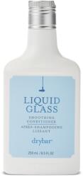 drybar - Liquid Glass Smoothing Hajbalzsam, kondicionáló 250 ml