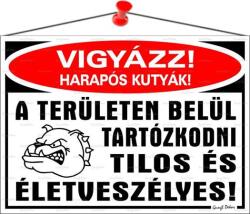  Információs tábla, 35x25 cm, Vigyázz harapós kutyák! (LUIN038) - papirdepo