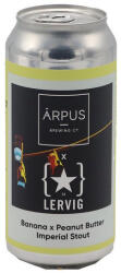 Ārpus Brewing collab Lervig Banana × Peanut Butter Imperial Stout (0, 44) (12 %)