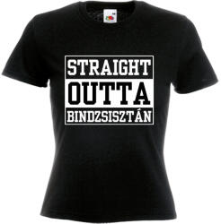  Straight outta Bindzsisztán - Női Póló (598227)