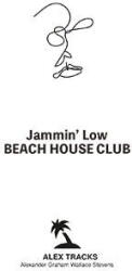 Stevens, Alex Jammin`low/beach House