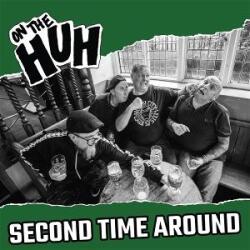 On the Huh Second Time Around - facethemusic - 12 290 Ft