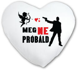  Meg ne próbáld kupidó - Anti Valentin Napi Párna (833922)