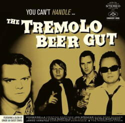 Tremolo Beer Gut You Can't Handle