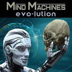 Evo-Lution Mind Machines