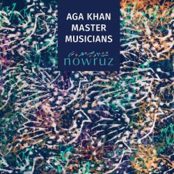 Aga Khan Master Musicians - Nowruz (CD) (093074059722)