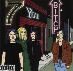 7 Year Bitch - Gato Negro (CD) (075678287329)