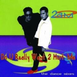 2 A. M 2 A. M. - Do You Really Want To Hurt Me (CD) (894231125621)
