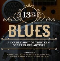 Various Artists - 13X2 Blues - A Double Shot Of Thirteen Great Blues Artists (CD) (894232573421)