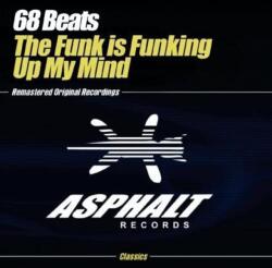 68 Beats - Funk Is Funking Up My Mind (CD) (894231206627)