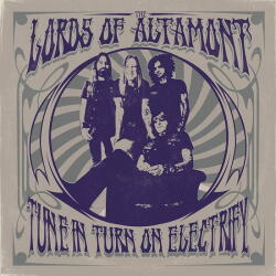 Lords of Altamont Tune In, Turn On, Elec - facethemusic - 14 490 Ft
