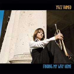 Ahmed, Yazz Finding My Way Home