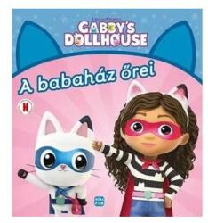 Móra könyvkiadó Gabi babaháza: A babaház őrei (MO4707)